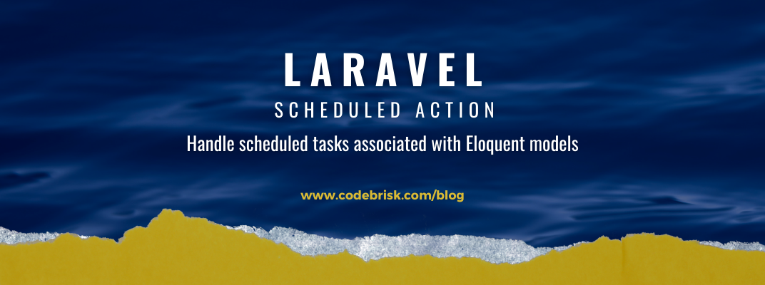 Handle Scheduled Tasks Associated With Eloquent Models cover image